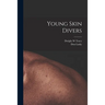 Young Skin Divers