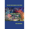 The Boy Who Reads in the Trees