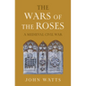 The Wars of the Roses