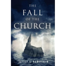 The Fall of the Church