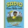 Sadiq and the Clean Water Crew