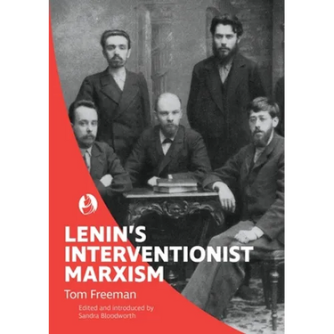 Lenin's Interventionist Marxism