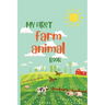 My first farm animal book