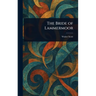 The Bride of Lammermoor
