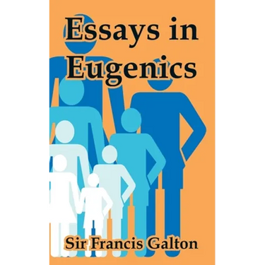 Essays in Eugenics