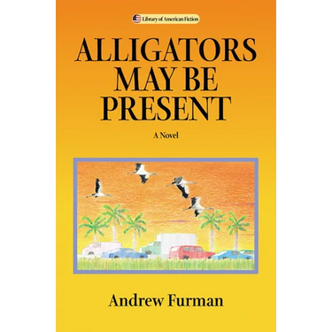 Alligators May Be Present