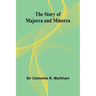 The Story of Majorca and Minorca