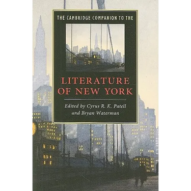 The Cambridge Companion to the Literature of New York