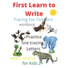Tracing For Toddlers: First Learn to Write workbook. Practice line tracing letters, pen control to trace and write ABC Letters, for kids 2+,