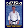 Teruyuki Okazaki: In His Own Words