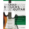 The Caged System and 100 Licks for Blues Guitar