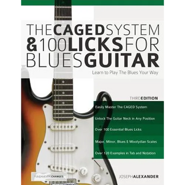 The Caged System and 100 Licks for Blues Guitar
