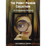 The Penny Parker Collection, 15 Complete Novels, Including: Danger at the Drawbridge, Behind the Green Door, Clue of the Silken Ladder, the Secret Pac