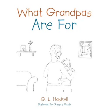 What Grandpas Are For