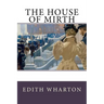 The House of Mirth