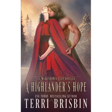 A Highlander's Hope - A MacKendimen Clan Novella: A MacKendimen Clan Novella