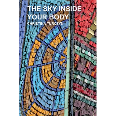 The Sky Inside Your Body