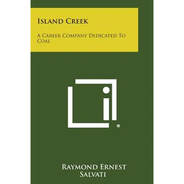 Island Creek: A Career Company Dedicated To Coal