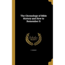 The Chronology of Bible History and How to Remember It