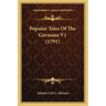 Popular Tales Of The Germans V1 (1791)