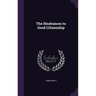 The Hindrances to Good Citizenship