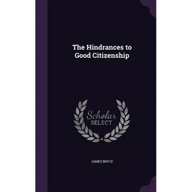 The Hindrances to Good Citizenship