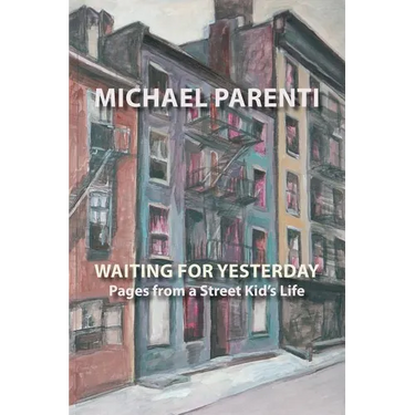 Waiting for Yesterday: Pages from a Street Kid's Life