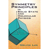 Symmetry Principles in Solid State and Molecular Physics