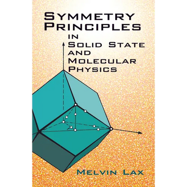 Symmetry Principles in Solid State and Molecular Physics