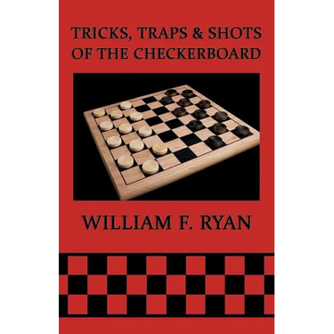Tricks, Traps & Shots of the Checkerboard