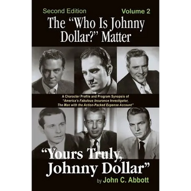 The "Who Is Johnny Dollar?" Matter Volume 2 (2nd Edition)
