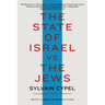 The State of Israel vs. the Jews