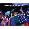 Without Apology: Portraits of Pride