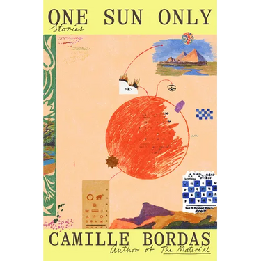 One Sun Only: Stories