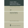 Dynamical Systems: Proceedings of an Iiasa (International Institute for Applied Systems Analysis) Workshop on Mathematics of Dynamic Processes Held at