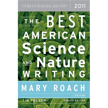 The Best American Science and Nature Writing