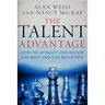 The Talent Advantage: How to Attract and Retain the Best and the Brightest
