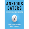 Anxious Eaters: Why We Fall for Fad Diets