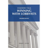 Insiders Talk Winning with Lobbyists, Readers Edition