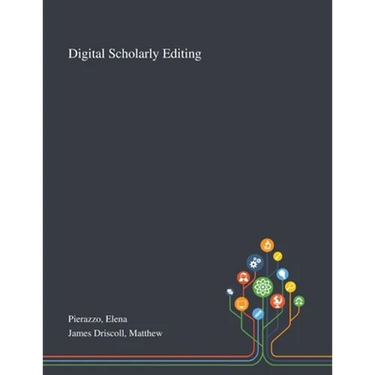 Digital Scholarly Editing