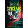 The Hate Crime: A Damien Harrington Legal Thriller 4