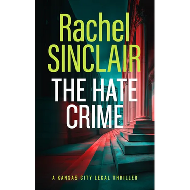 The Hate Crime: A Damien Harrington Legal Thriller 4