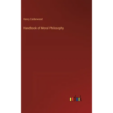 Handbook of Moral Philosophy