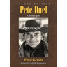 Pete Duel: A Biography, 2d ed.