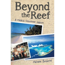 Beyond the Reef: A Medical Volunteer Sojourn