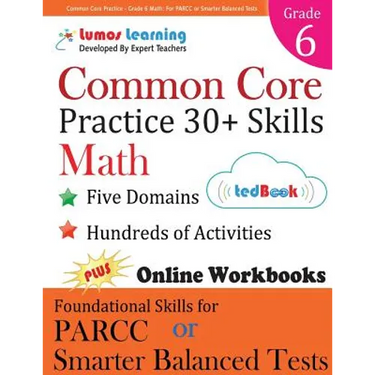 Common Core Practice - Grade 6 Math: Workbooks to Prepare for the Parcc or Smarter Balanced Test