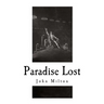 Paradise Lost: An Epic Poem