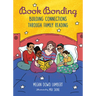 Book Bonding: Building Connections Through Family Reading