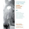 Crossing the Line: Power Activities for Therapy and Learning: Manual of Equine Assisted Activities for Both Learning and Therapeutic Professional