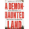 A Demon-Haunted Land: Witches, Wonder Doctors, and the Ghosts of the Past in Post-WWII Germany